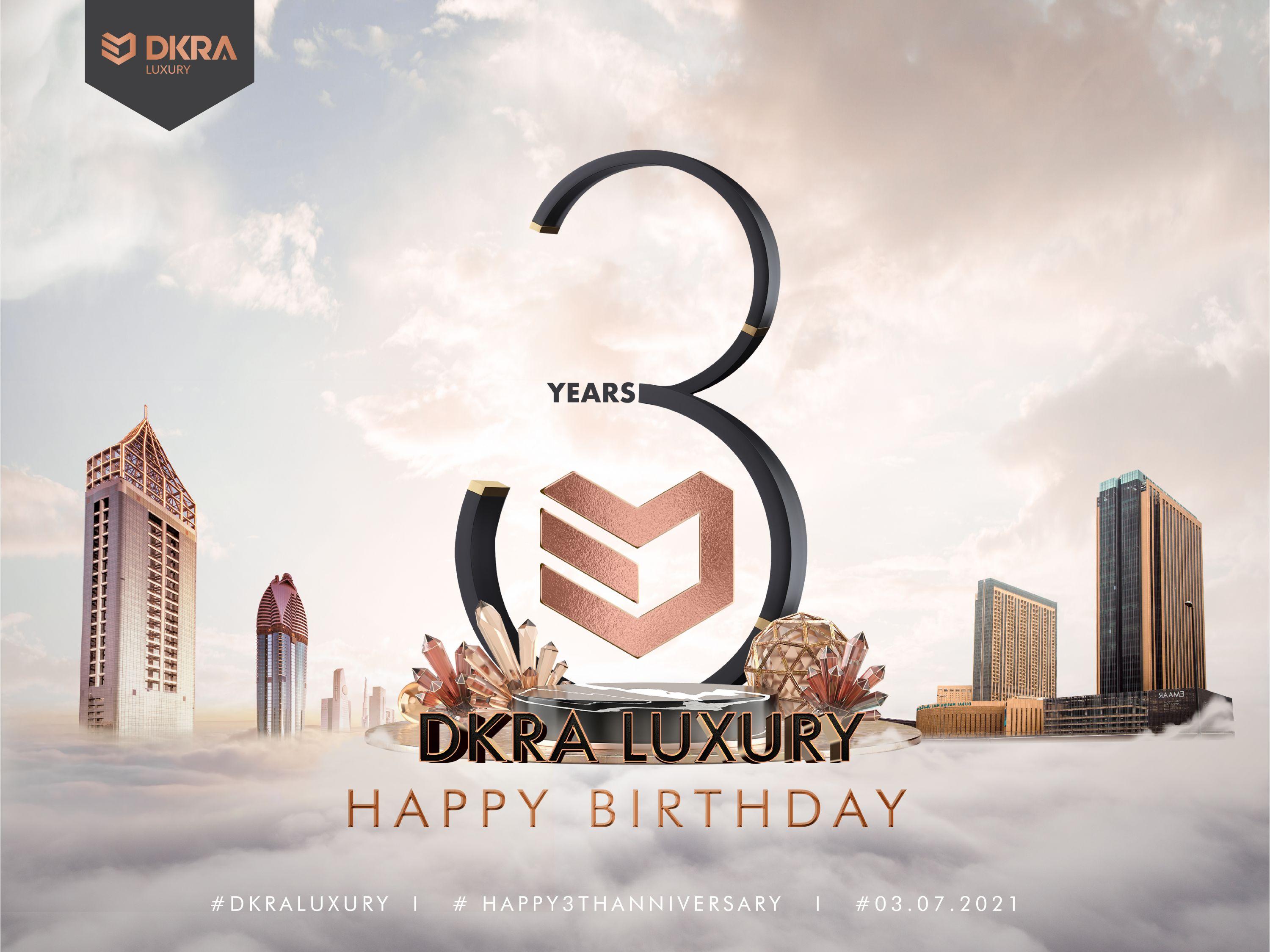 Chào mừng kỷ niệm 3 năm thành lập Công ty cổ phần DKRA Luxury 